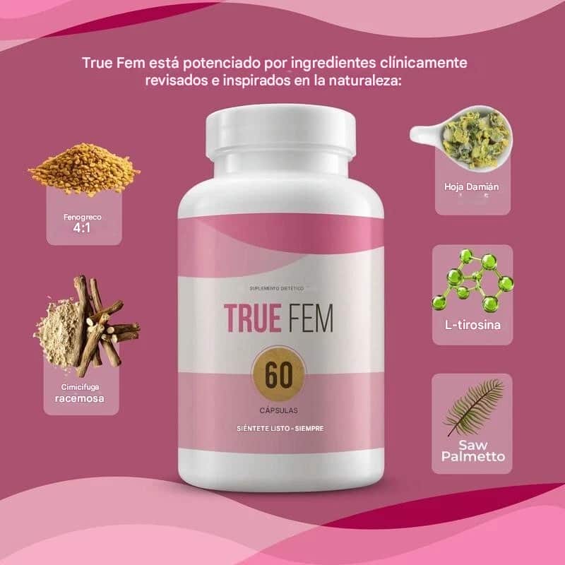 True Fem® 13 en 1 – El Suplemento Natural que Equilibra Tus Hormonas y Potencia Tu Belleza Femenina desde Adentro